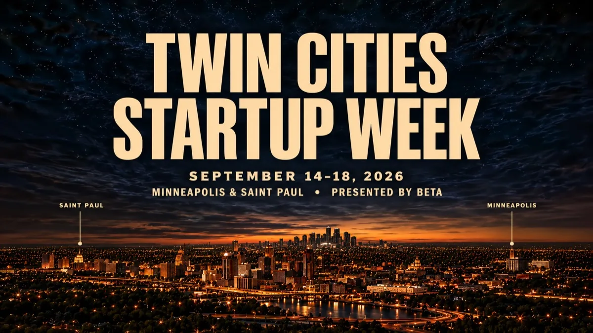 Twin Cities Startup Week, September 14–18, 2026, Minneapolis and Saint Paul
